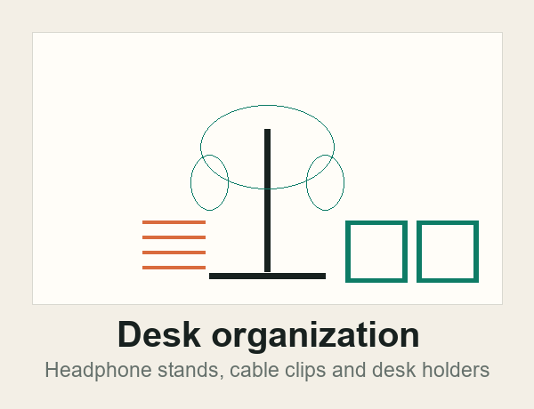 Desk organization placeholder